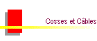 Cosses et C�bles