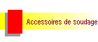 Accessoires de soudage