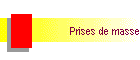 Prises de masse